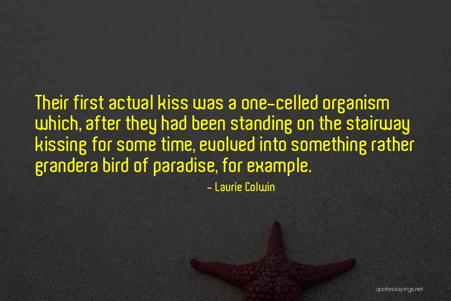 Kissing For The First Time Quotes By Laurie Colwin