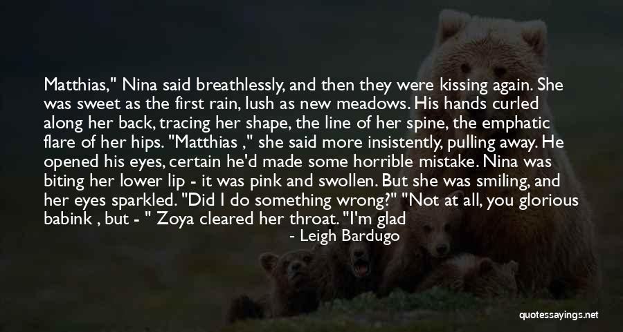 Kissing For The First Time Quotes By Leigh Bardugo