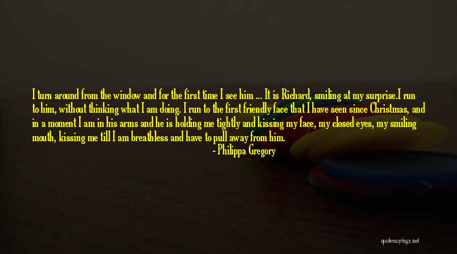 Kissing For The First Time Quotes By Philippa Gregory