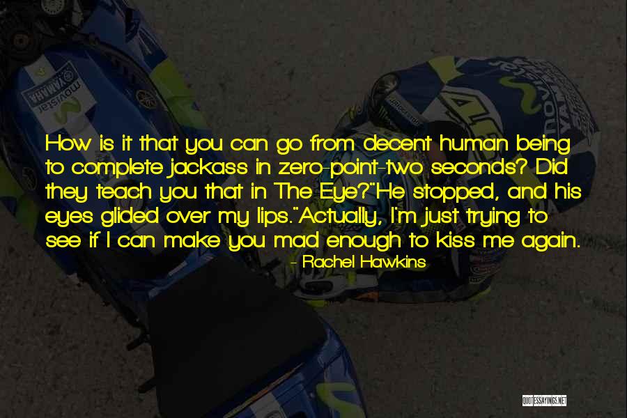 Kissing Goodbye Quotes By Rachel Hawkins Kissing Goodbye Quotes By Rachel Hawkins