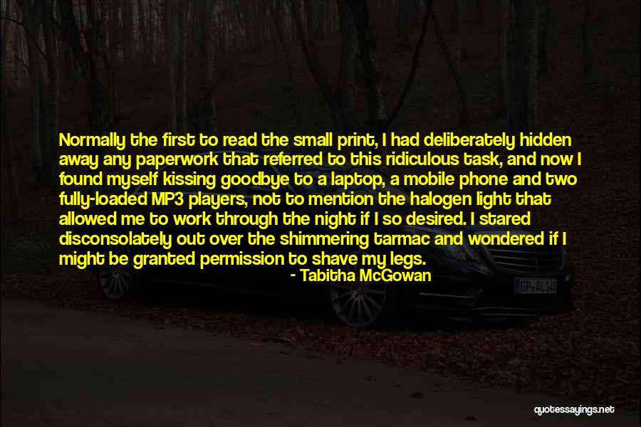 Kissing Goodbye Quotes By Tabitha McGowan Kissing Goodbye Quotes By Tabitha McGowan