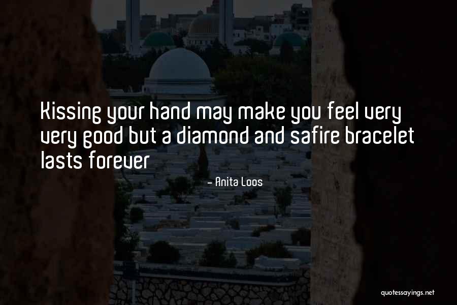 Kissing Hand Quotes By Anita Loos