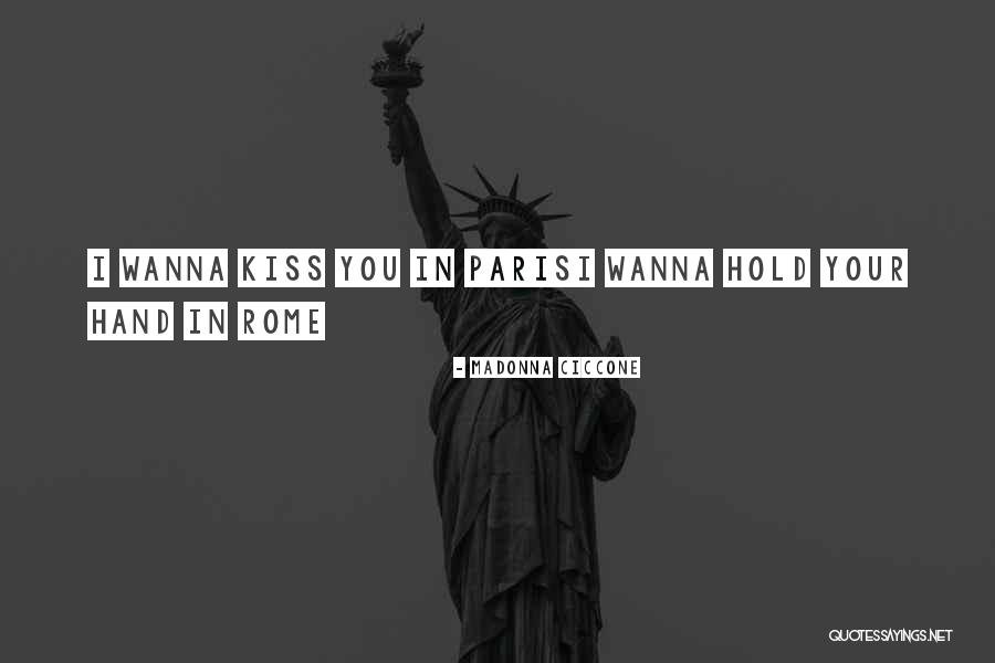 Kissing Hand Quotes By Madonna Ciccone