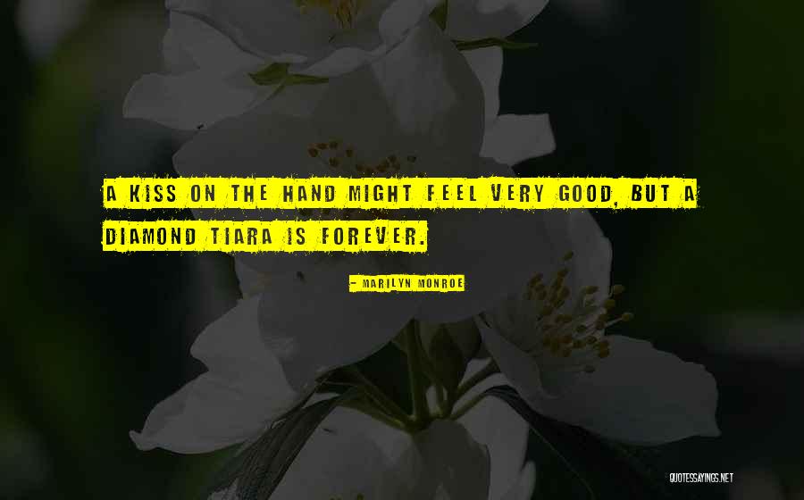 Kissing Hand Quotes By Marilyn Monroe