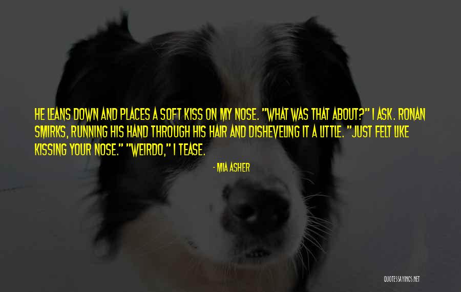 Kissing Hand Quotes By Mia Asher