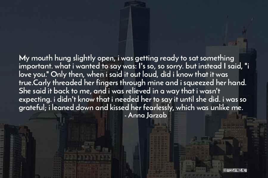 Kissing Her Hand Quotes By Anna Jarzab