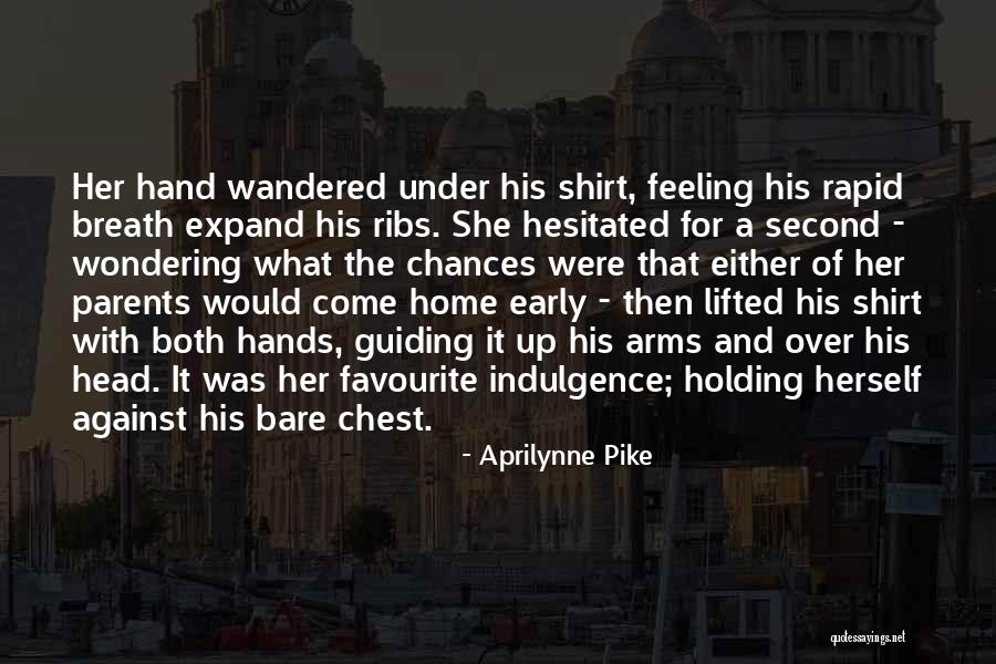 Kissing Her Hand Quotes By Aprilynne Pike