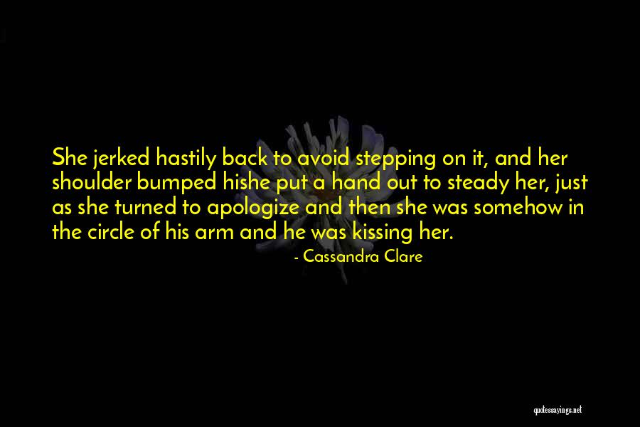 Kissing Her Hand Quotes By Cassandra Clare