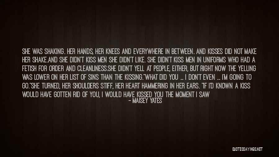 Kissing Her Hand Quotes By Maisey Yates