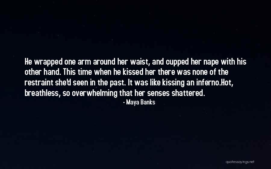 Kissing Her Hand Quotes By Maya Banks