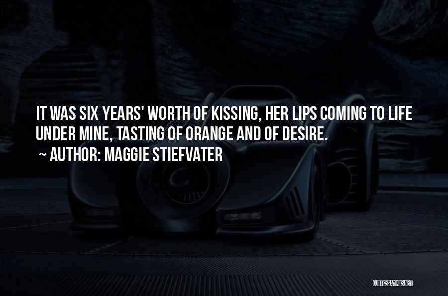 Kissing Her Lips Quotes By Maggie Stiefvater