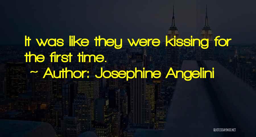 Kissing Him For The First Time Quotes By Josephine Angelini