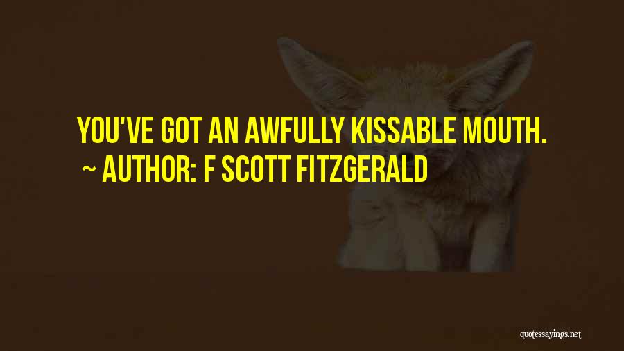 Kissing Humor Quotes By F Scott Fitzgerald