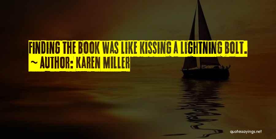 Kissing Humor Quotes By Karen Miller