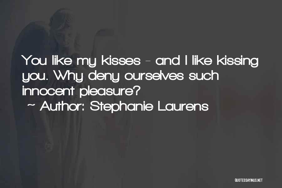 Kissing Humor Quotes By Stephanie Laurens