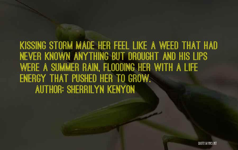 Kissing In The Rain Quotes By Sherrilyn Kenyon