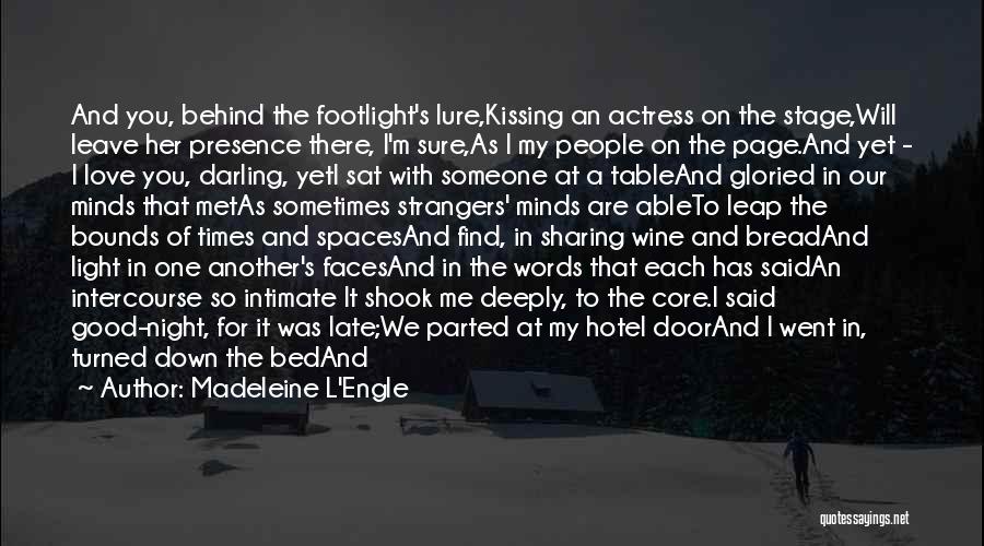 Kissing Is Intimate Quotes By Madeleine L'Engle