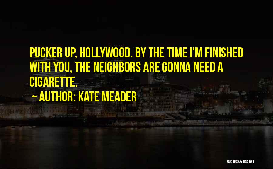 Kissing Kate Quotes By Kate Meader