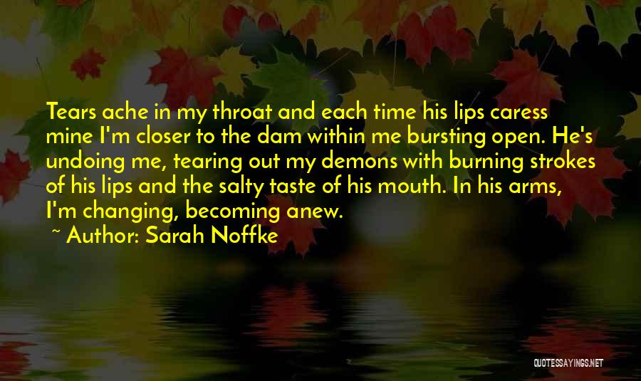 Kissing My Lips Quotes By Sarah Noffke