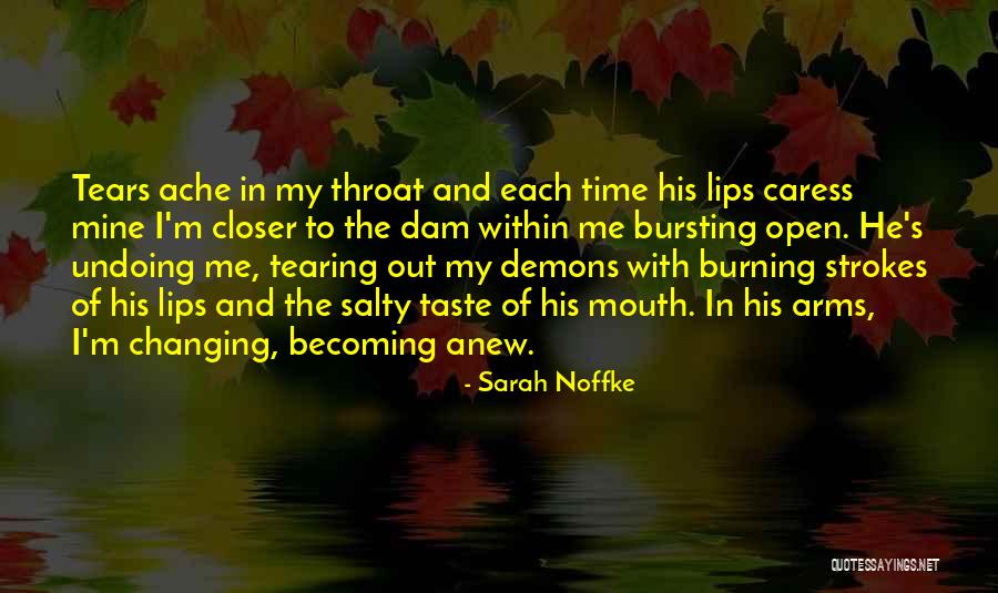 Kissing My Lips Quotes By Sarah Noffke