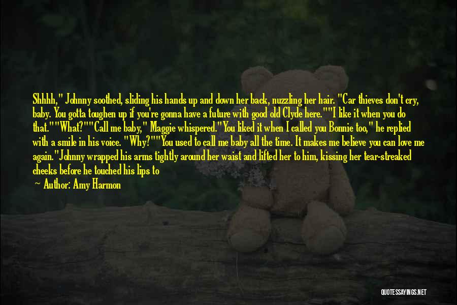Kissing On Her Cheeks Quotes By Amy Harmon