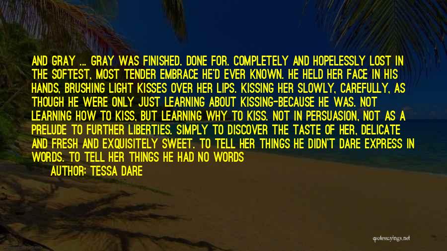 Kissing On Her Cheeks Quotes By Tessa Dare