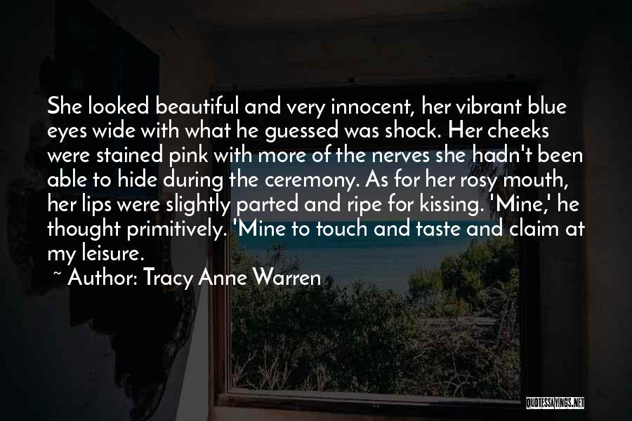 Kissing On Her Cheeks Quotes By Tracy Anne Warren