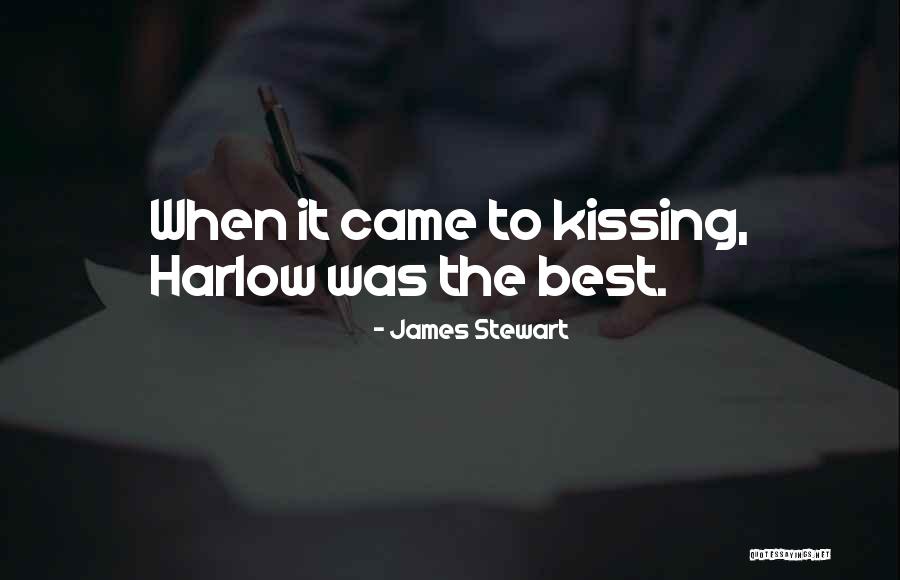 Kissing Quotes By James Stewart Kissing Quotes By James Stewart