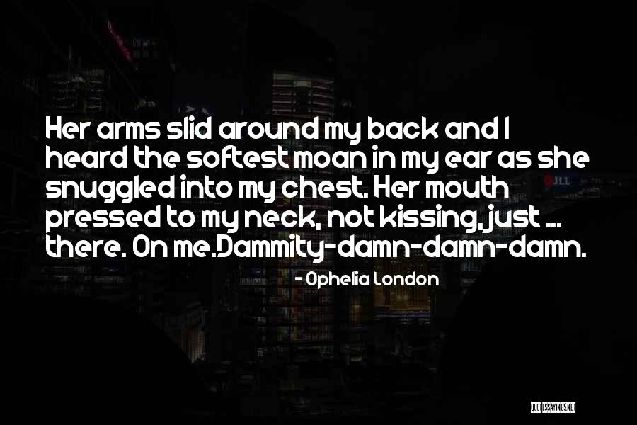 Kissing Quotes By Ophelia London Kissing Quotes By Ophelia London