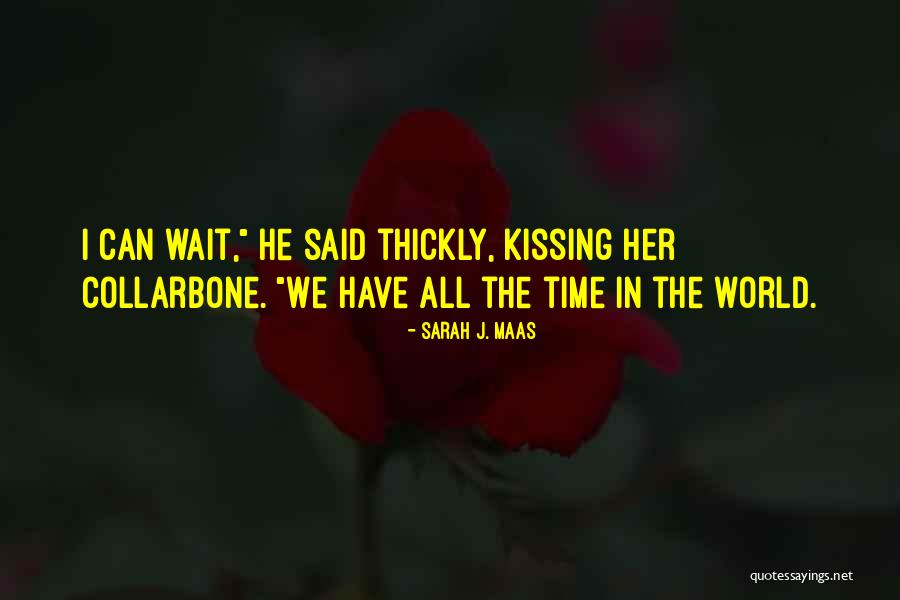Kissing Quotes By Sarah J. Maas Kissing Quotes By Sarah J. Maas
