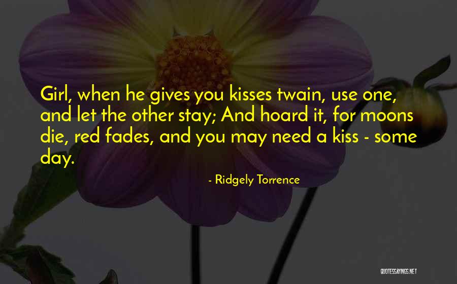 Kissing Under The Moon Quotes By Ridgely Torrence