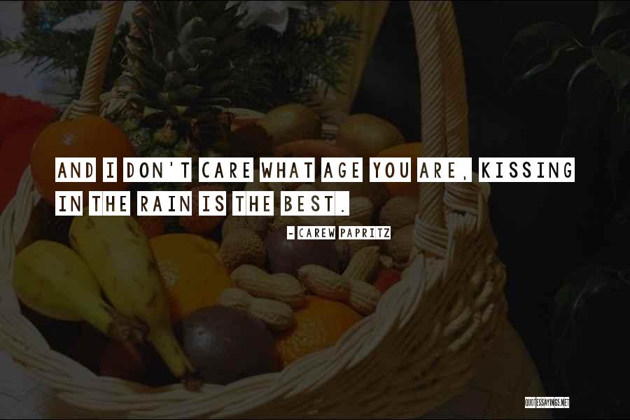 Kissing Under The Rain Quotes By Carew Papritz Kissing Under The Rain Quotes By Carew Papritz