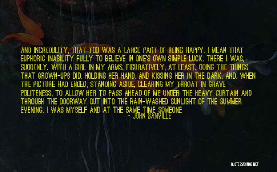 Kissing Under The Rain Quotes By John Banville Kissing Under The Rain Quotes By John Banville