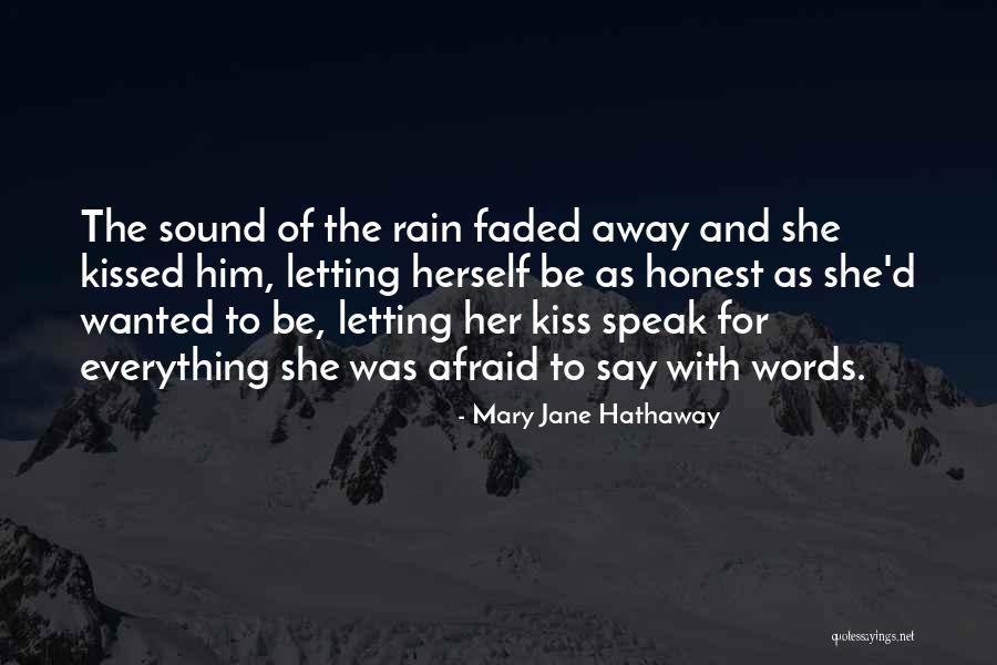 Kissing Under The Rain Quotes By Mary Jane Hathaway