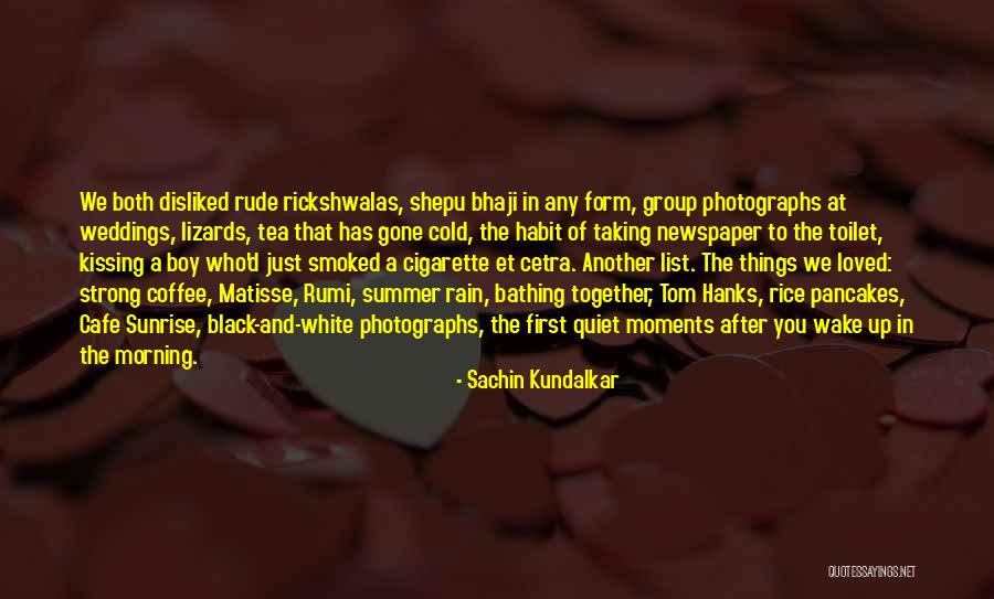 Kissing Under The Rain Quotes By Sachin Kundalkar