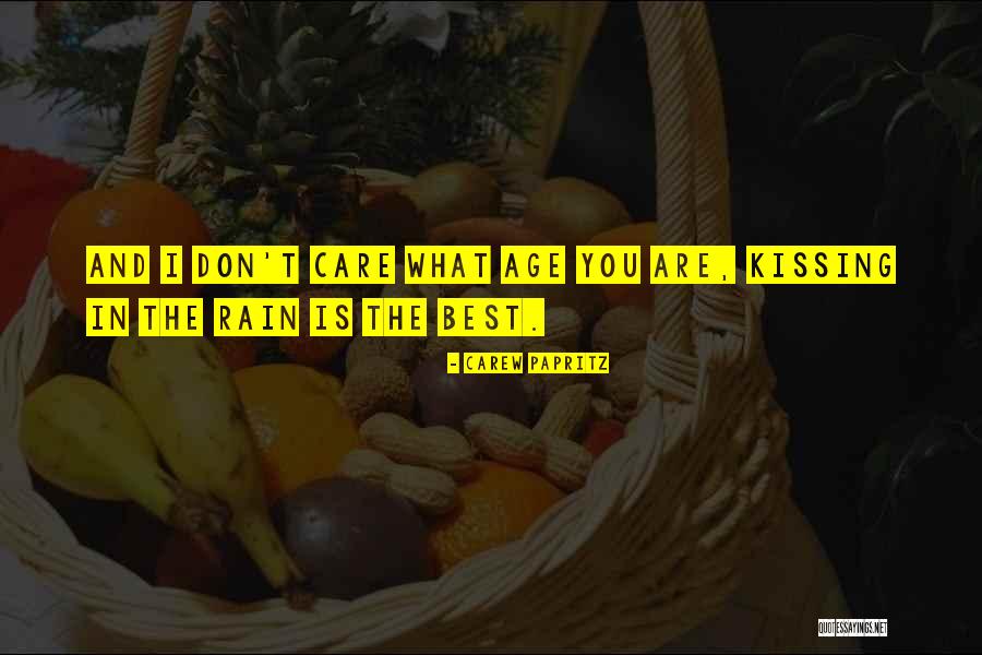 Kissing You Is Quotes By Carew Papritz Kissing You Is Quotes By Carew Papritz