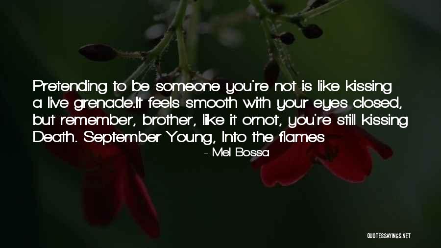 Kissing You Is Quotes By Mel Bossa Kissing You Is Quotes By Mel Bossa