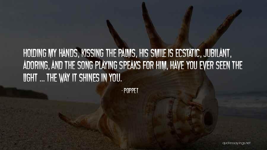 Kissing You Is Quotes By Poppet