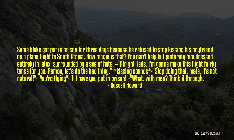 Kissing You Is Quotes By Russell Howard