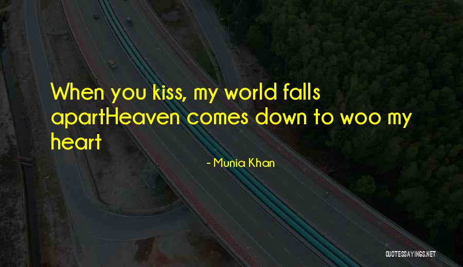 Kissing You Love Quotes By Munia Khan