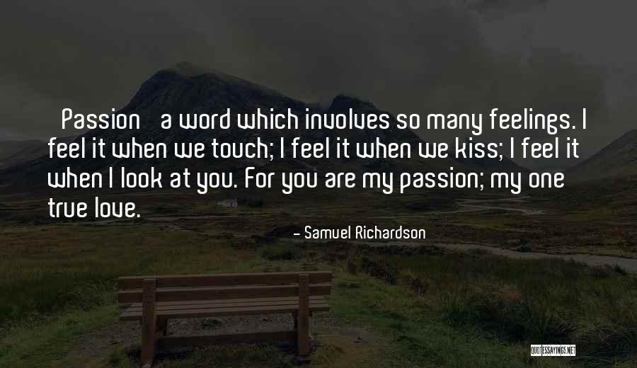 Kissing You Love Quotes By Samuel Richardson