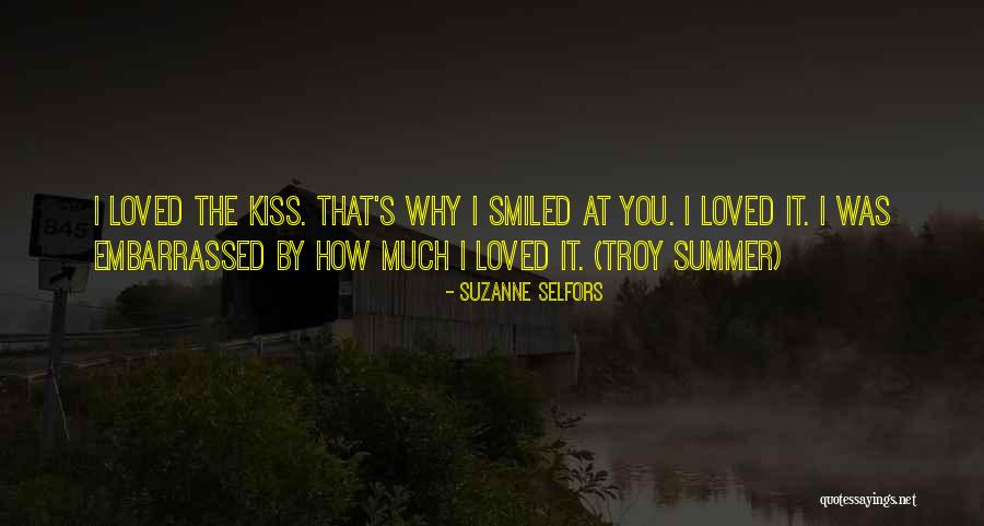 Kissing You Love Quotes By Suzanne Selfors