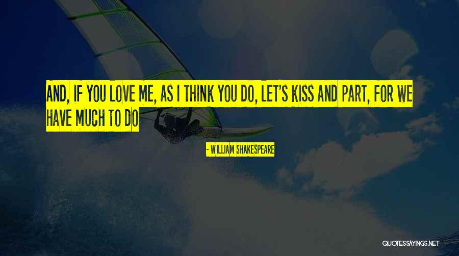 Kissing You Love Quotes By William Shakespeare Kissing You Love Quotes By William Shakespeare