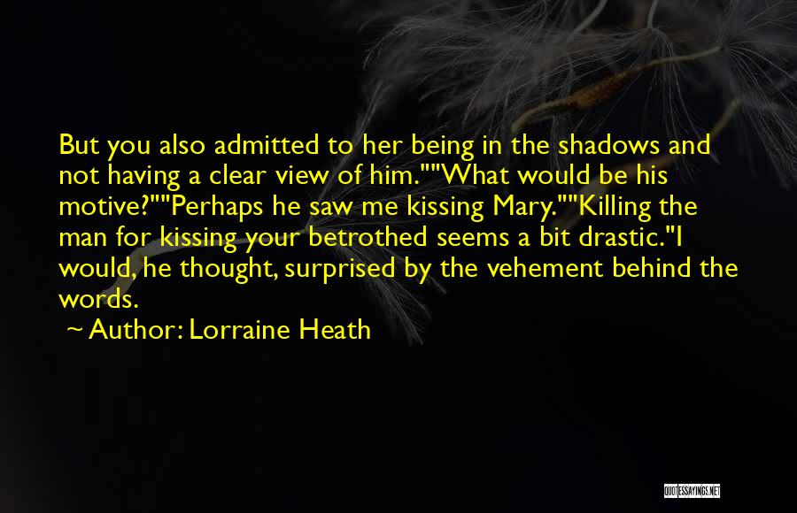 Kissing You Quotes By Lorraine Heath