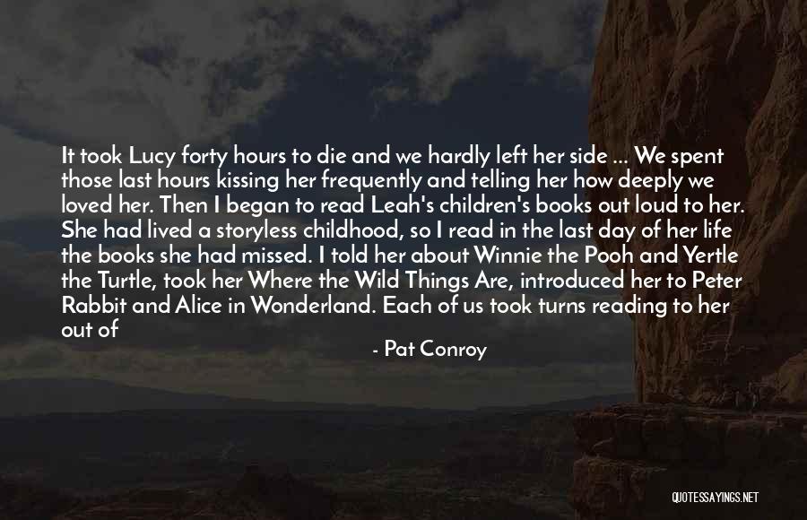 Kissing Your Dog Quotes By Pat Conroy Kissing Your Dog Quotes By Pat Conroy