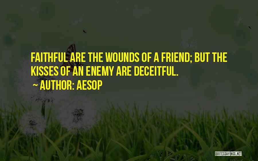 Kissing Your Friend Quotes By Aesop