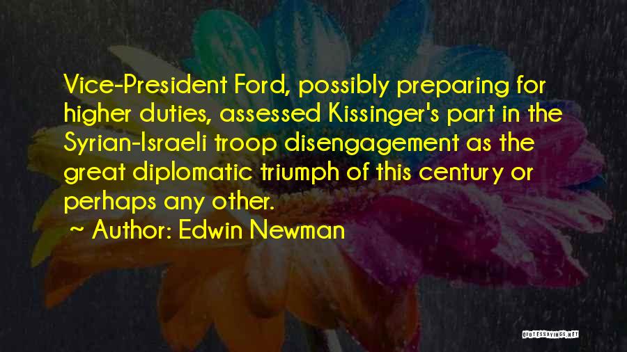 Kissinger Quotes By Edwin Newman