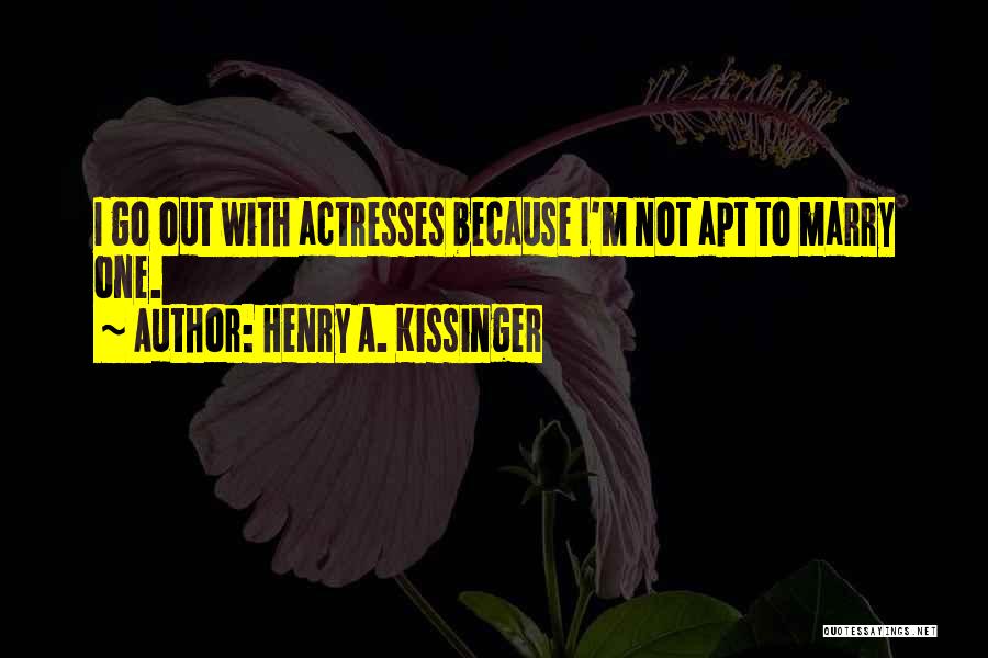 Kissinger Quotes By Henry A. Kissinger