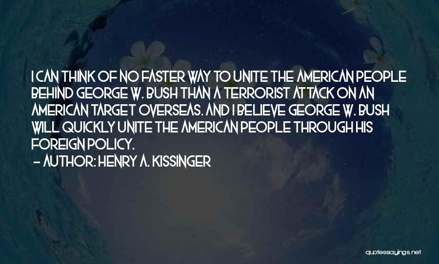 Kissinger Quotes By Henry A. Kissinger