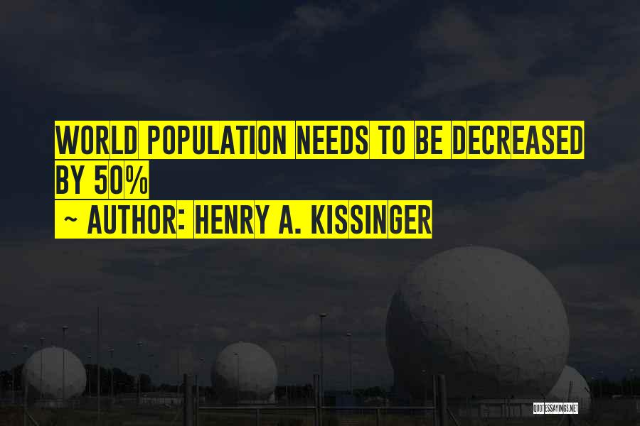 Kissinger Quotes By Henry A. Kissinger